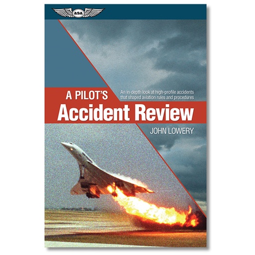 [RX1-13-18598] ASA A Pilots Accident Review (Softcover)