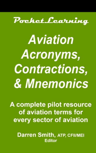[RX1-13-12024] Aviation Acronyms Contractions & Mnemonics By Darren Smith