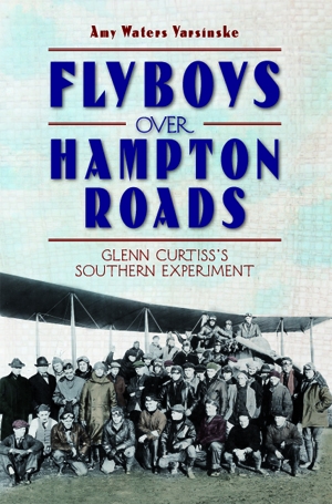 [RX1-13-12812] Flyboys Over Hampton Roads Book