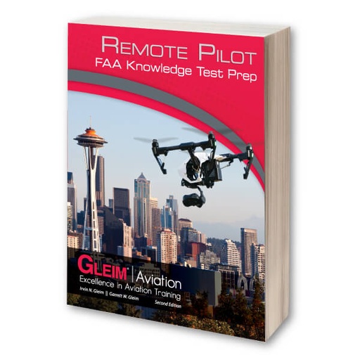 [RX1-13-21858] Gleim Remote Pilot FAA Knowledge Test Prep 3Rd Edition
