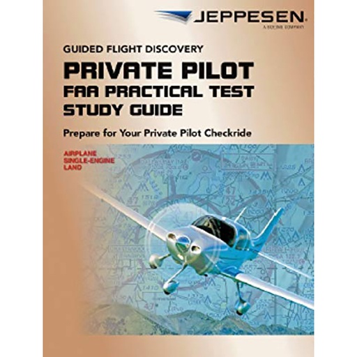 [RX1-13-01258] Jeppesen Private Pilot FAA Practical Test Study Guide