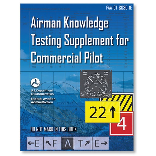 [RX1-13-21339] ASA Airman Knowledge Testing Supplement: Commercial Pilot